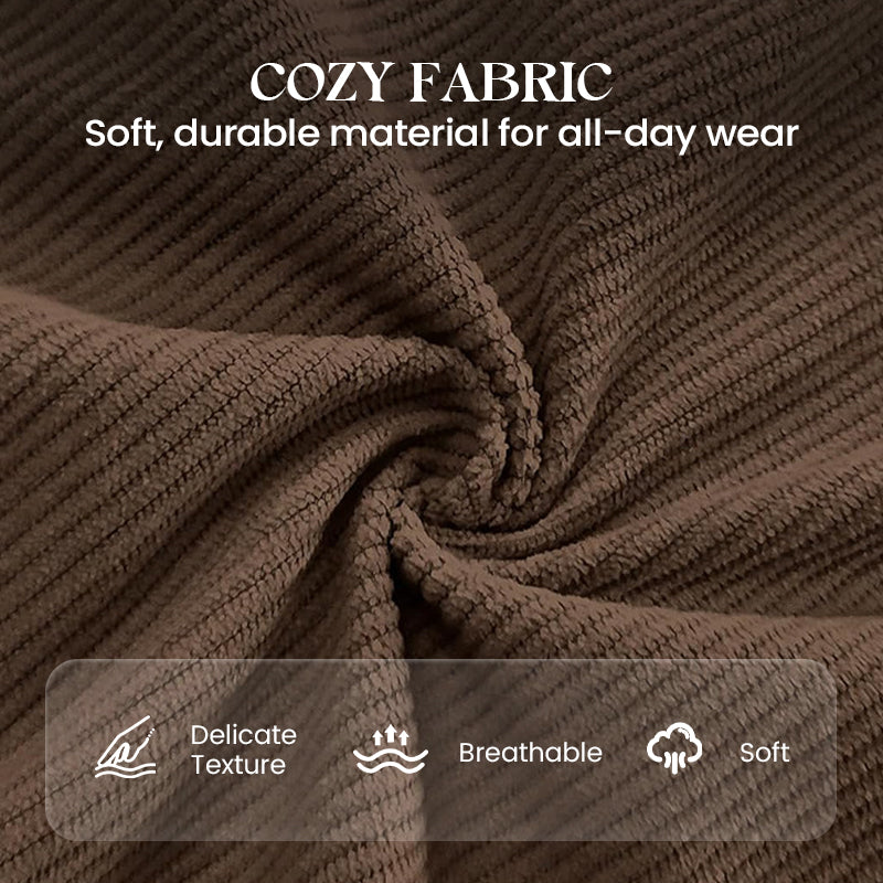 VeloEase™ — Slip into Soft Corduroy That Flows Smooth and Feels Like Sweatpants